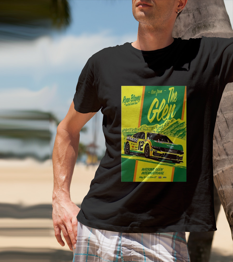 Ryan Blaney Live From The Glen Watkins Glen International May 10 3:00pm ET NASCAR Race Team Menards Pennzoil Car 12 T-Shirt