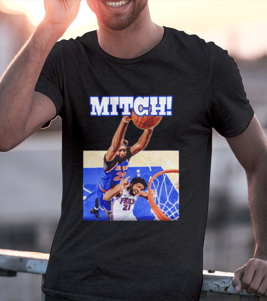 MITCH Dunk Over NBA Rival Philadelphia Joel Embiid Mitchell Robinson Knicks Game 4 T-Shirt