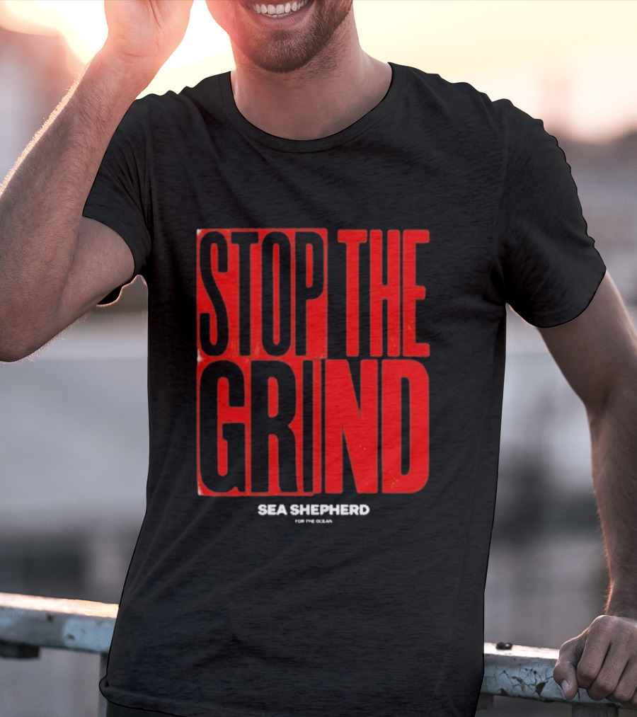 Sea Shepherd Stop The Grind Environmental Campaign T-Shirt