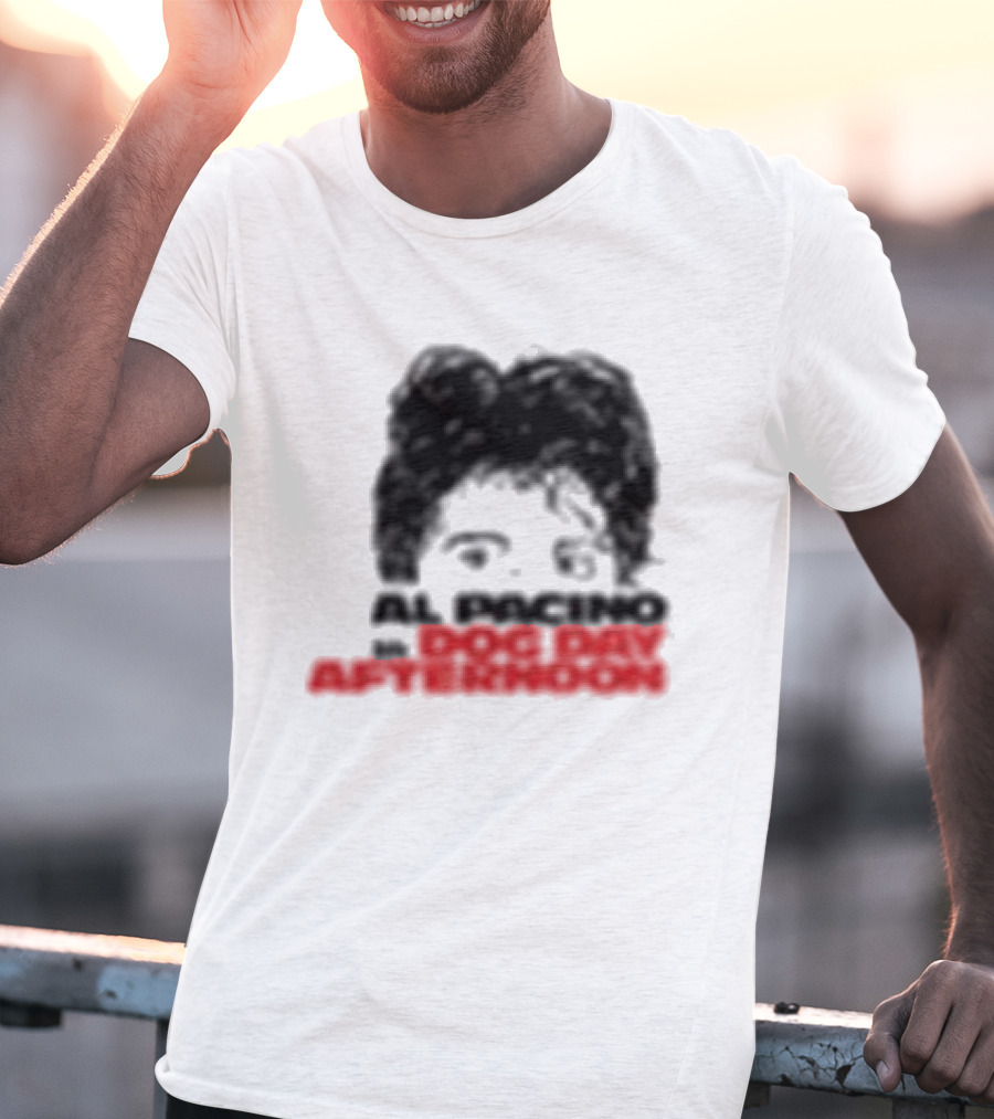 Al Pacino Dog Day Afternoon August 1972 T-Shirt