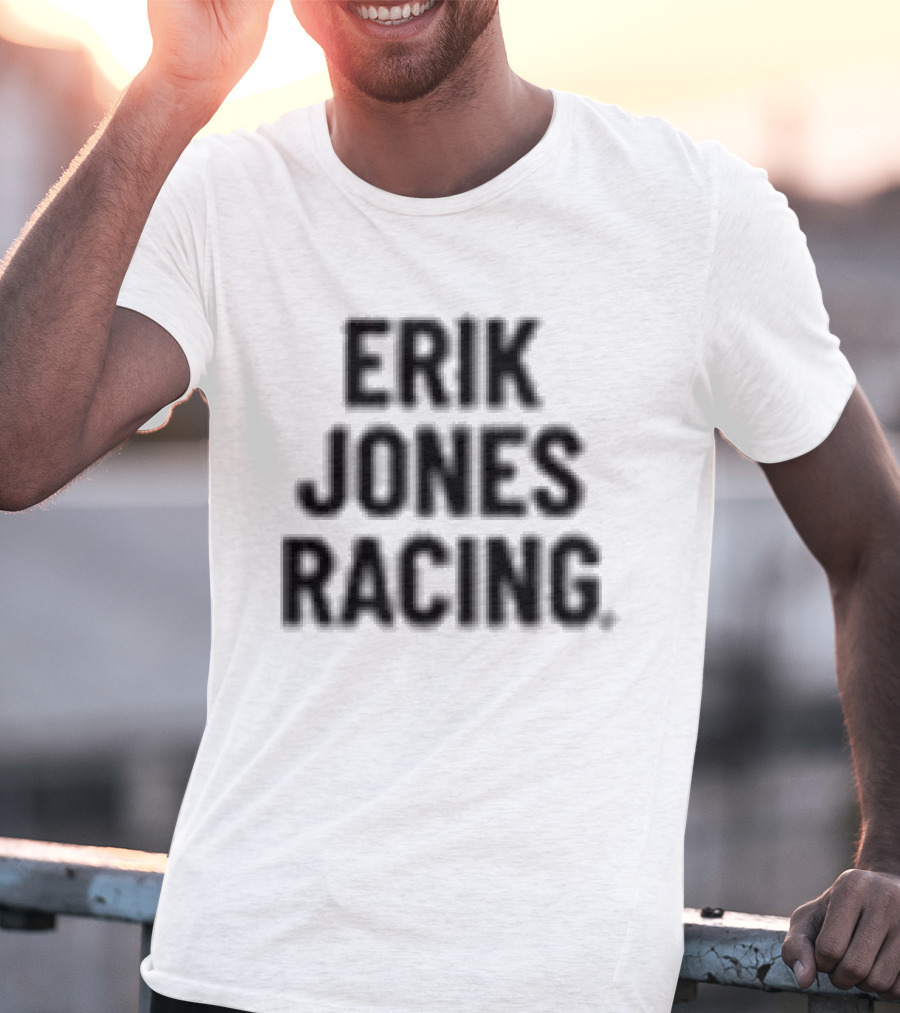 Erik Jones Racing Race Happy T-Shirt