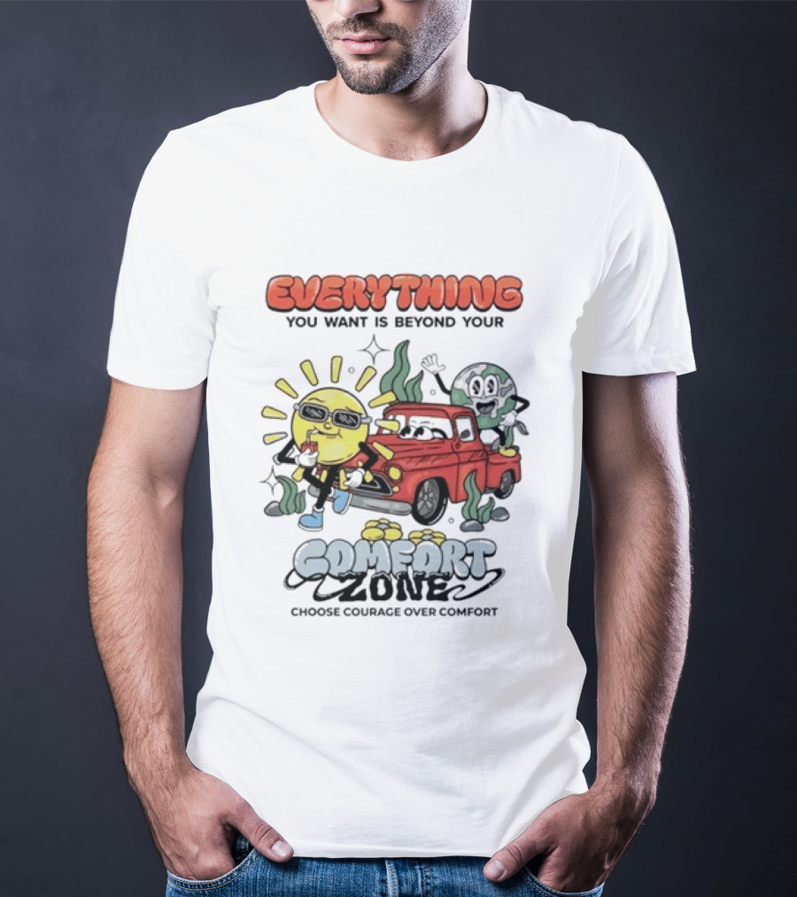 Everything You Want Is Beyond Your Comfort Zone Choose Courage Over Comfort Retro Sun And Moon T-Shirt