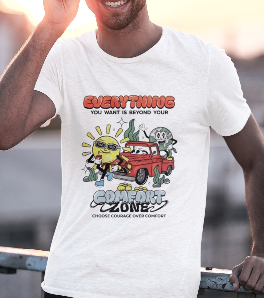 Everything You Want Is Beyond Your Comfort Zone Choose Courage Over Comfort Retro Sun And Moon T-Shirt