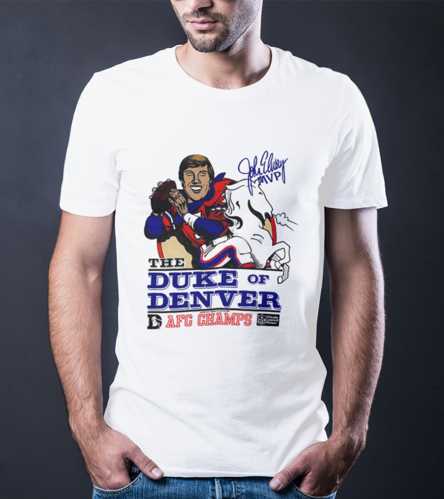 John Elway The Duke Of Denver AFC Champs MVP Caricature T-Shirt