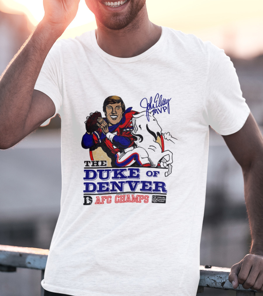 John Elway The Duke Of Denver AFC Champs MVP Caricature T-Shirt