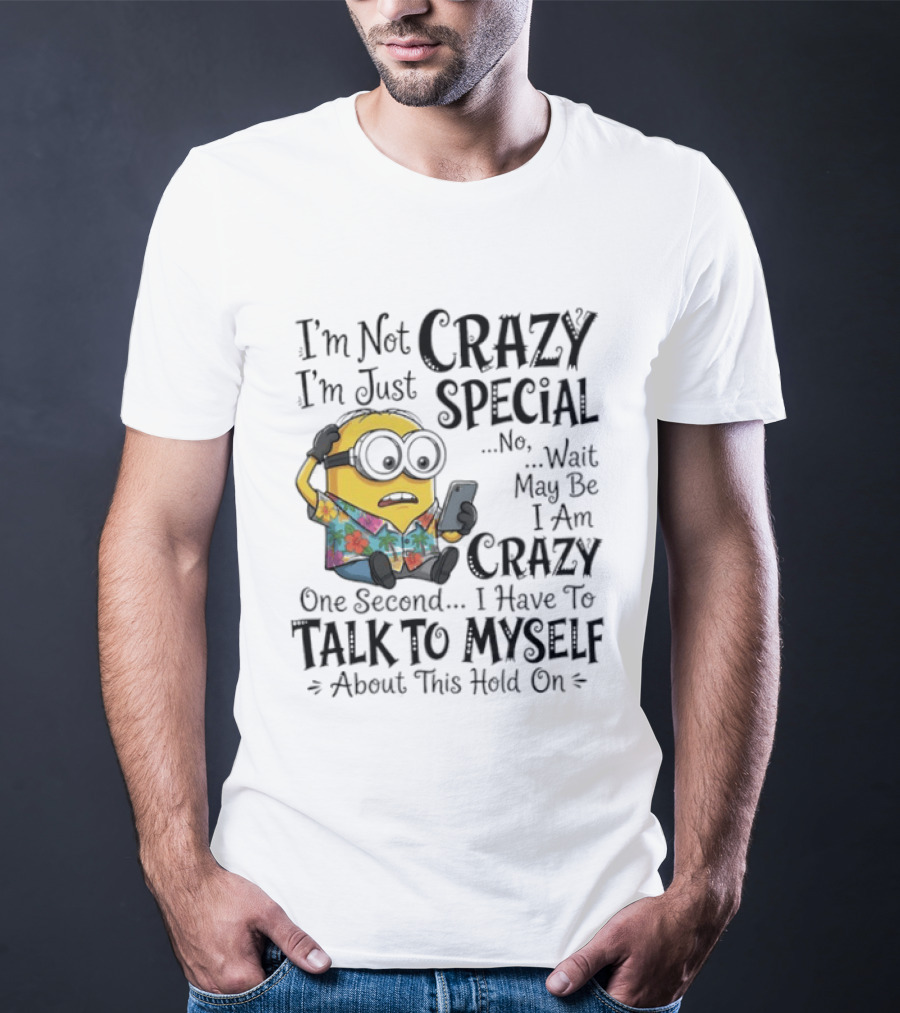Minion Crazy Special Talk To Myself T-Shirt