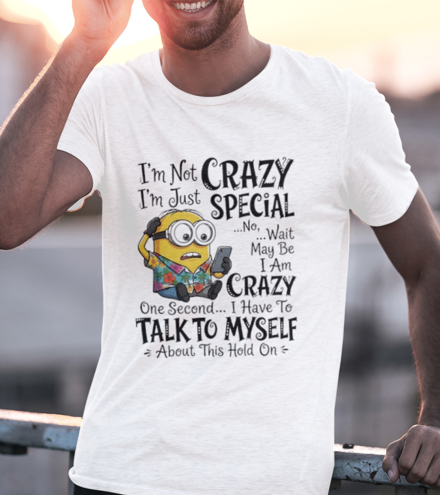 Minion Crazy Special Talk To Myself T-Shirt