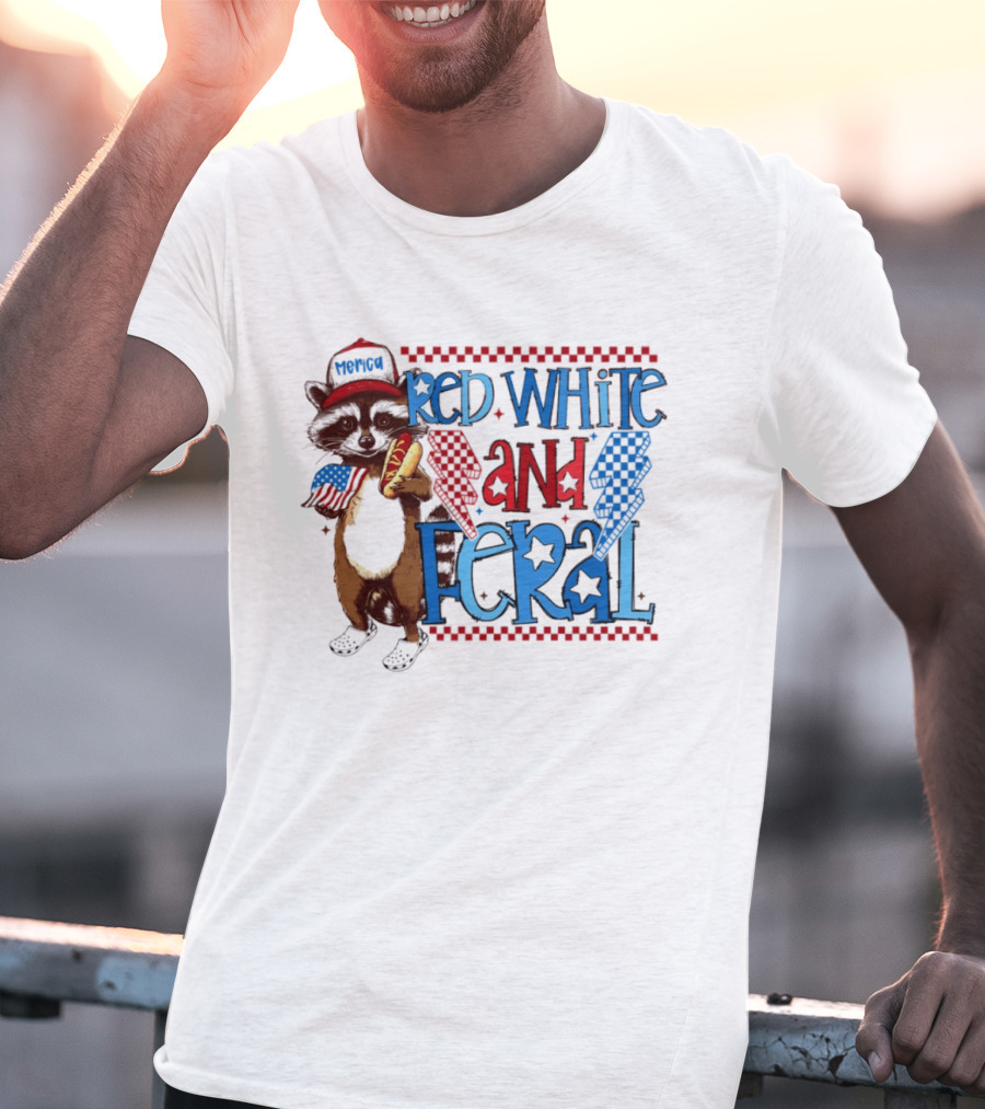 Red White And Feral Raccoon Hot Dog Patriotic 4th Of July Celebration T-Shirt