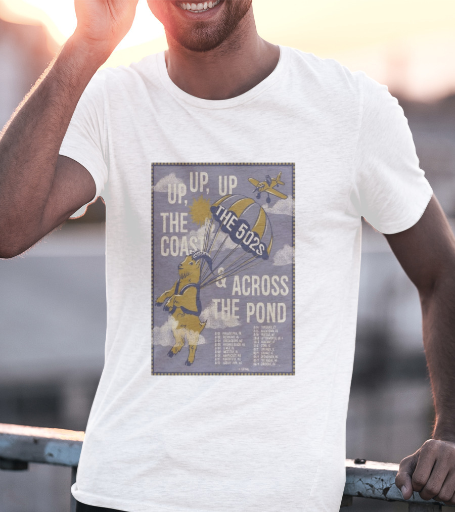 The 502s Up Up Up The Coast Across The Pond 2026 Tour T-Shirt
