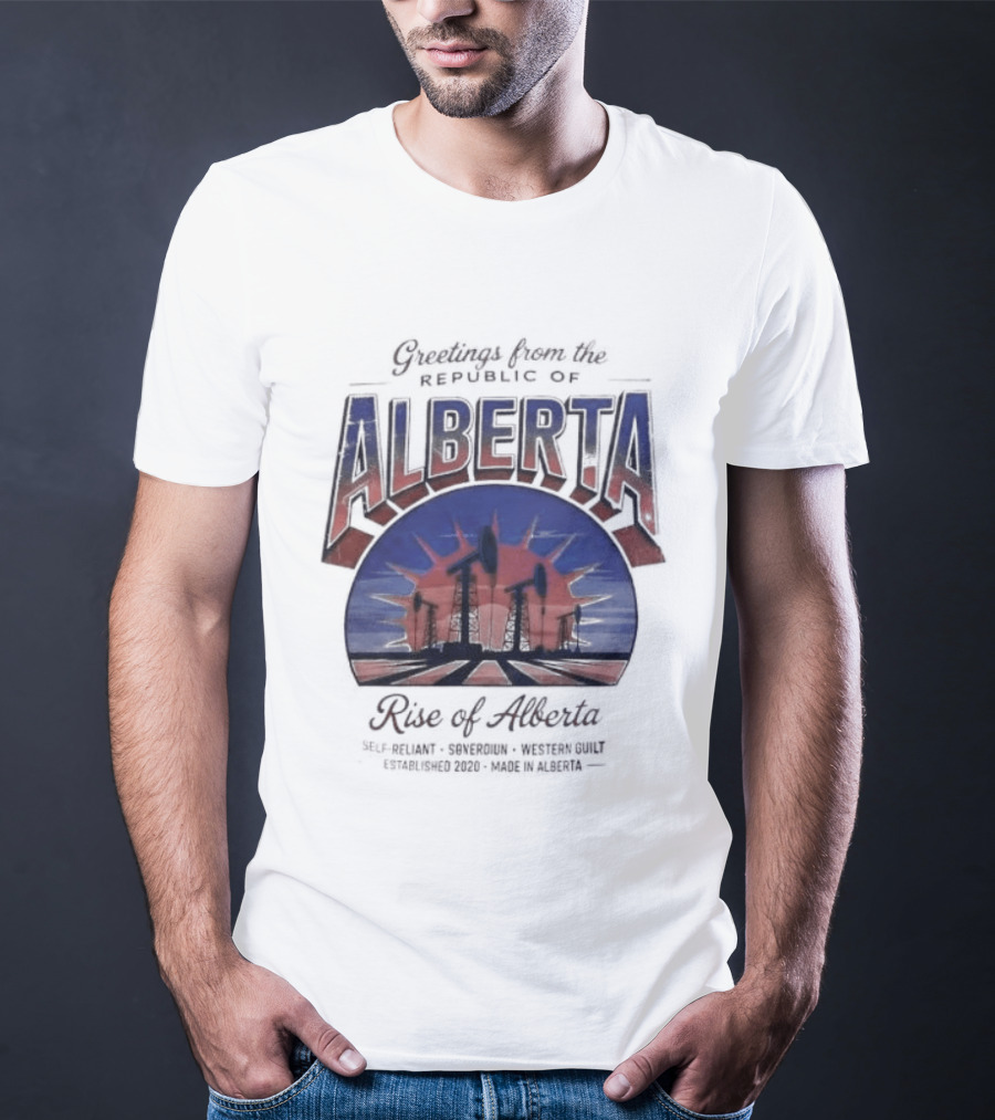 Greetings From Alberta Republic Rose Of Alberta Western Canadian Pride T-Shirt