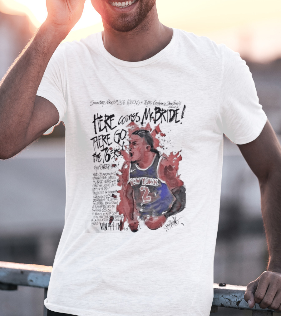 Miles Mcbride Here Comes Mcbride There Go The 76ers T-Shirt