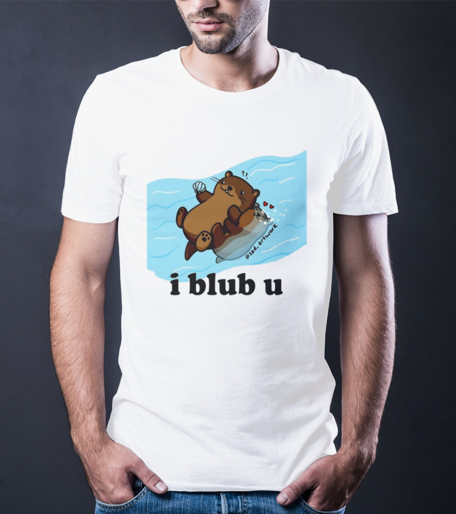 Cute Sea Otters I Blub U Love With Hearts And Shells T-Shirt