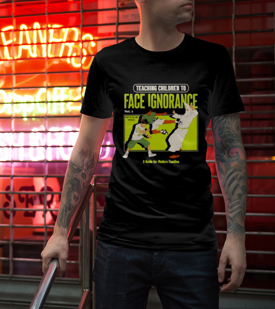 Teaching Children To Face Ignorance Vol 1 A Guide For Modern Families Comic T-Shirt