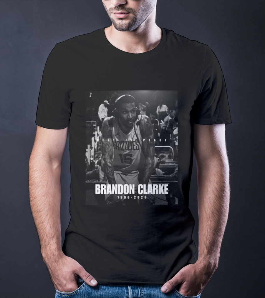 Rest In Peace Grizzlies Brandon Clarke 1996 2026 T-Shirt