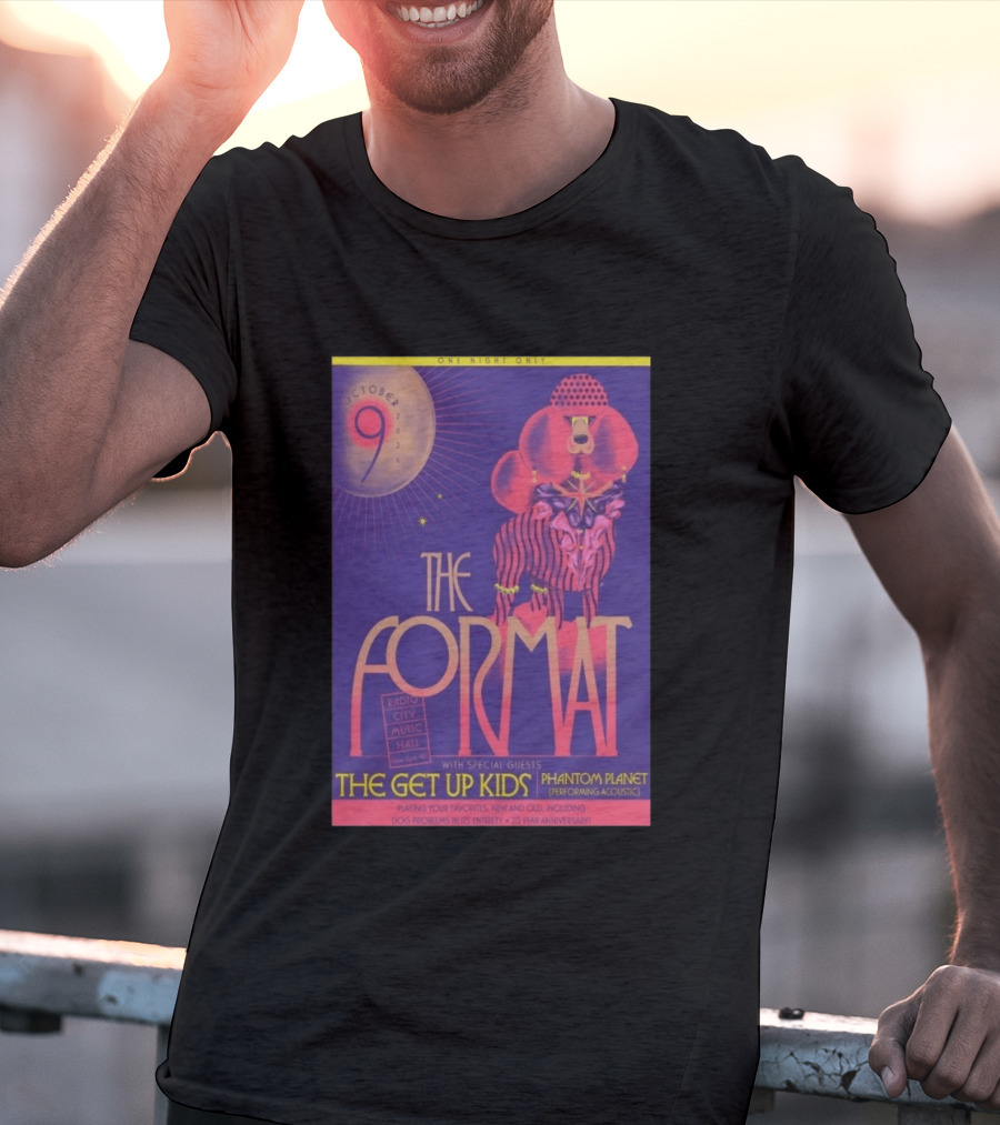The Format October 9 2026 Radio City Music Hall New York The Get Up Kids Phantom Planet 20 Year Anniversary T-Shirt