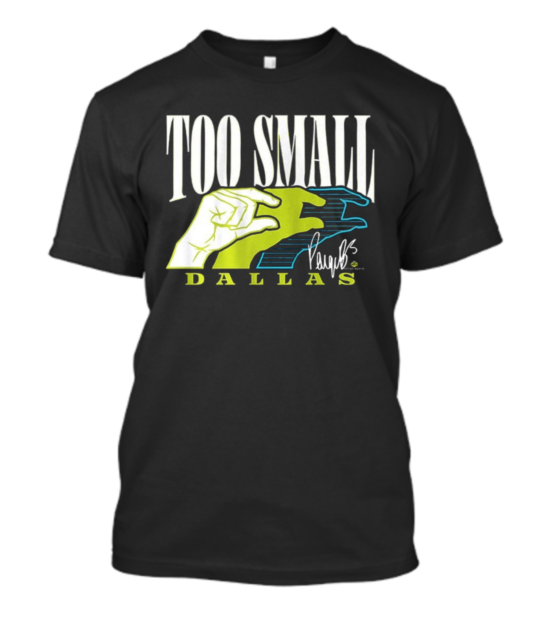 TOO SMALL Hands Paige Bueckers Dallas WNBA T-Shirt