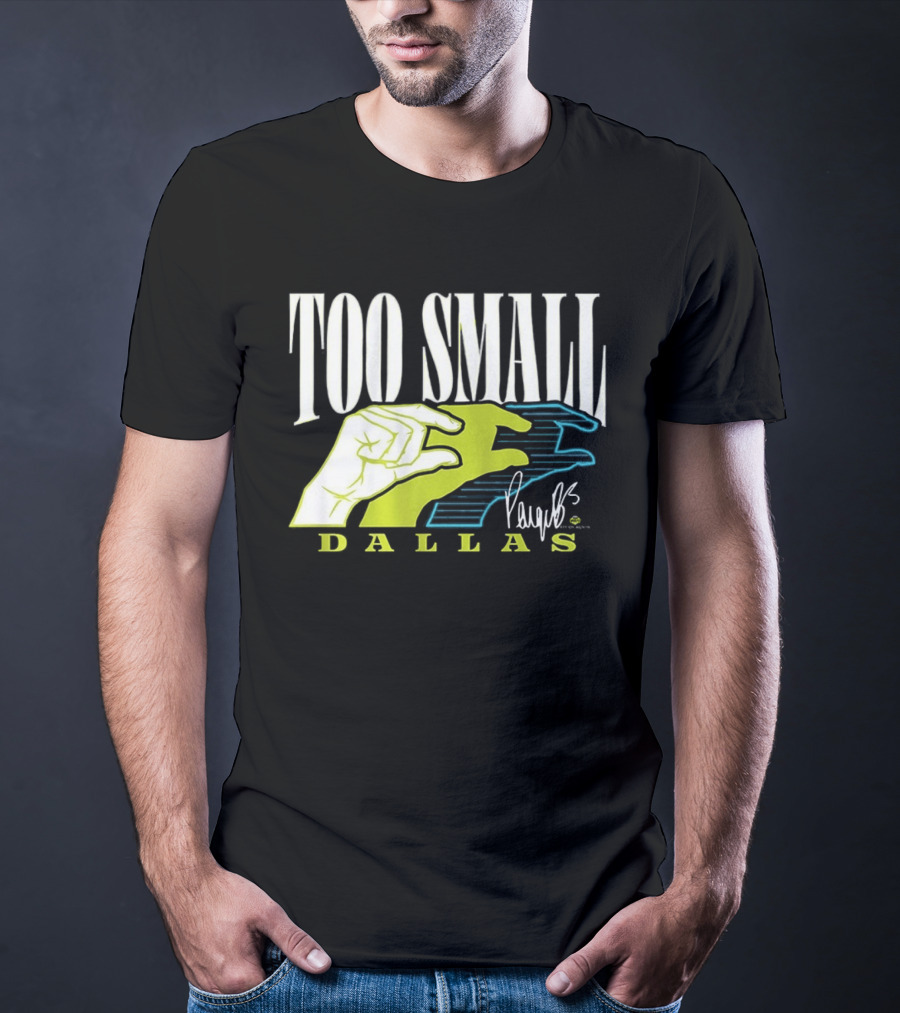 TOO SMALL Hands Paige Bueckers Dallas WNBA T-Shirt