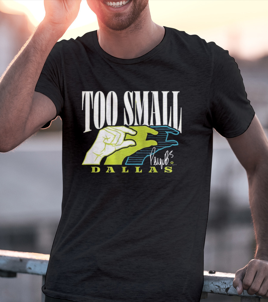 TOO SMALL Hands Paige Bueckers Dallas WNBA T-Shirt