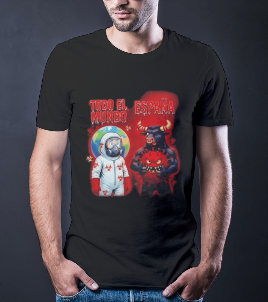 Todo El Mundo España Hantavirus 2026 Hazmat Bull And Virus T-Shirt
