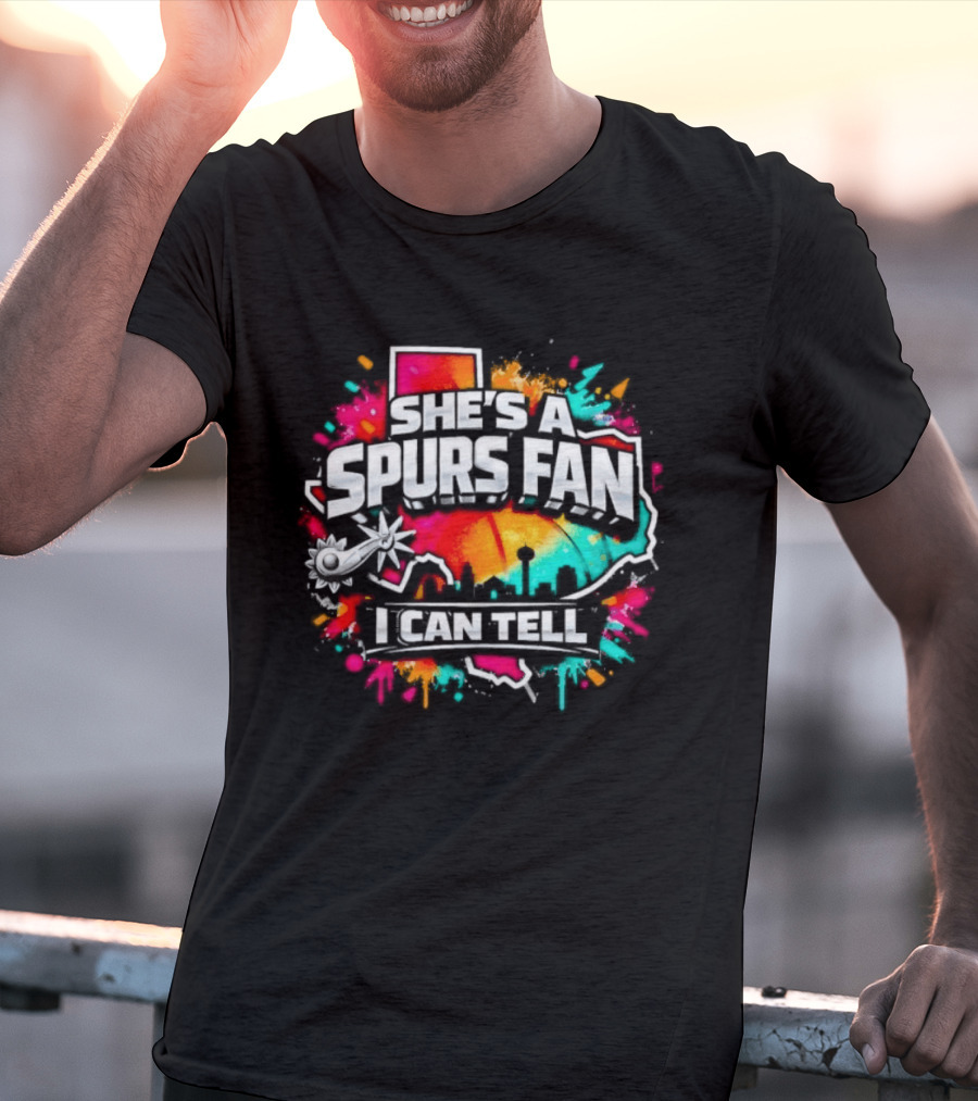 She's A Spurs Fan I Can Tell Colorful Splash T-Shirt