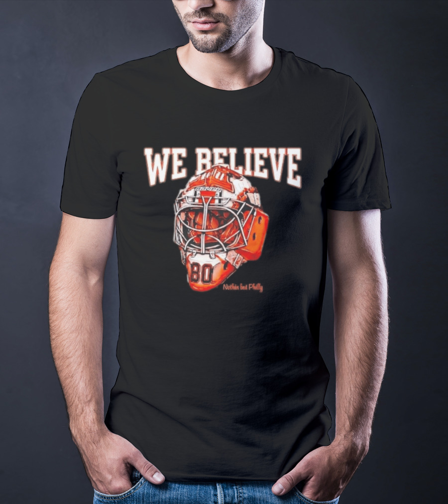 Philadelphia Flyers We Believe Hockey Goalie Mask T-Shirt