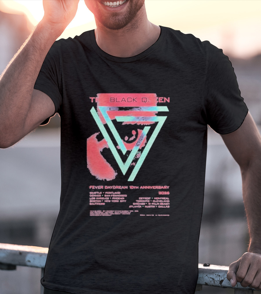 The Black Queen Fever Daydream 10th Anniversary 2026 T-Shirt