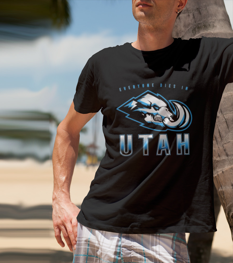 Utah Mammoth Everyone Dies Mammoth Skull T-Shirt