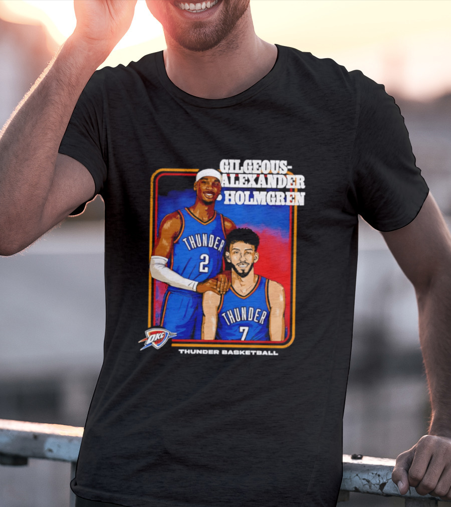Gilgeous Alexander Holmgren Thunder Basketball Oklahoma City NBA T-Shirt
