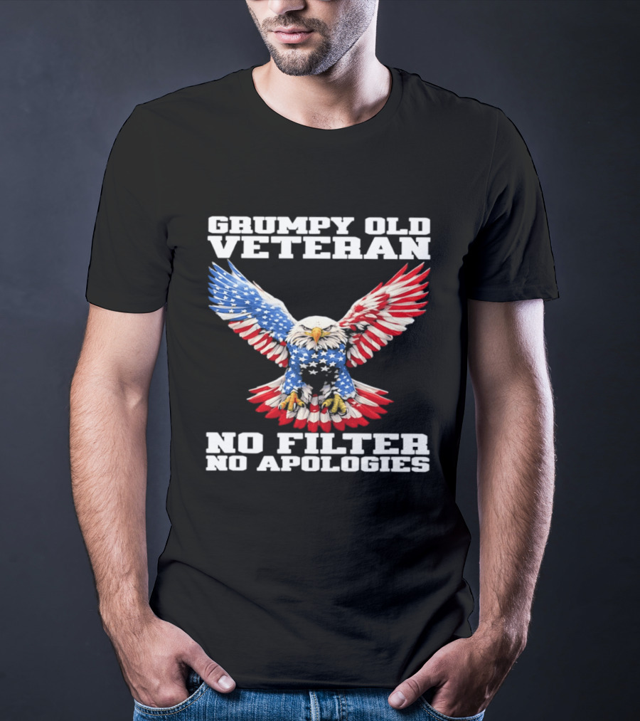 Grumpy Old Veteran American Flag Eagle No Filter No Apologies T-Shirt