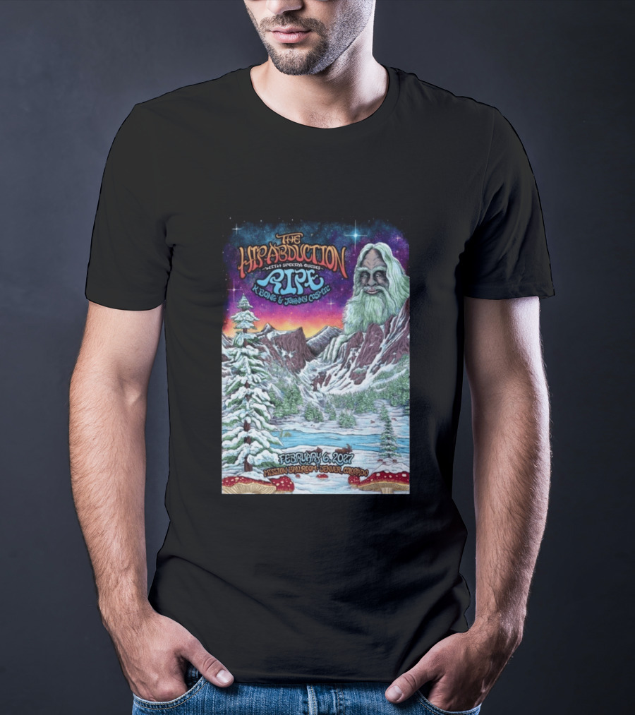 The Hip Abduction Pipe K Bong Johnny Cosmic Mission Ballroom February 6 2027 Denver Colorado T-Shirt