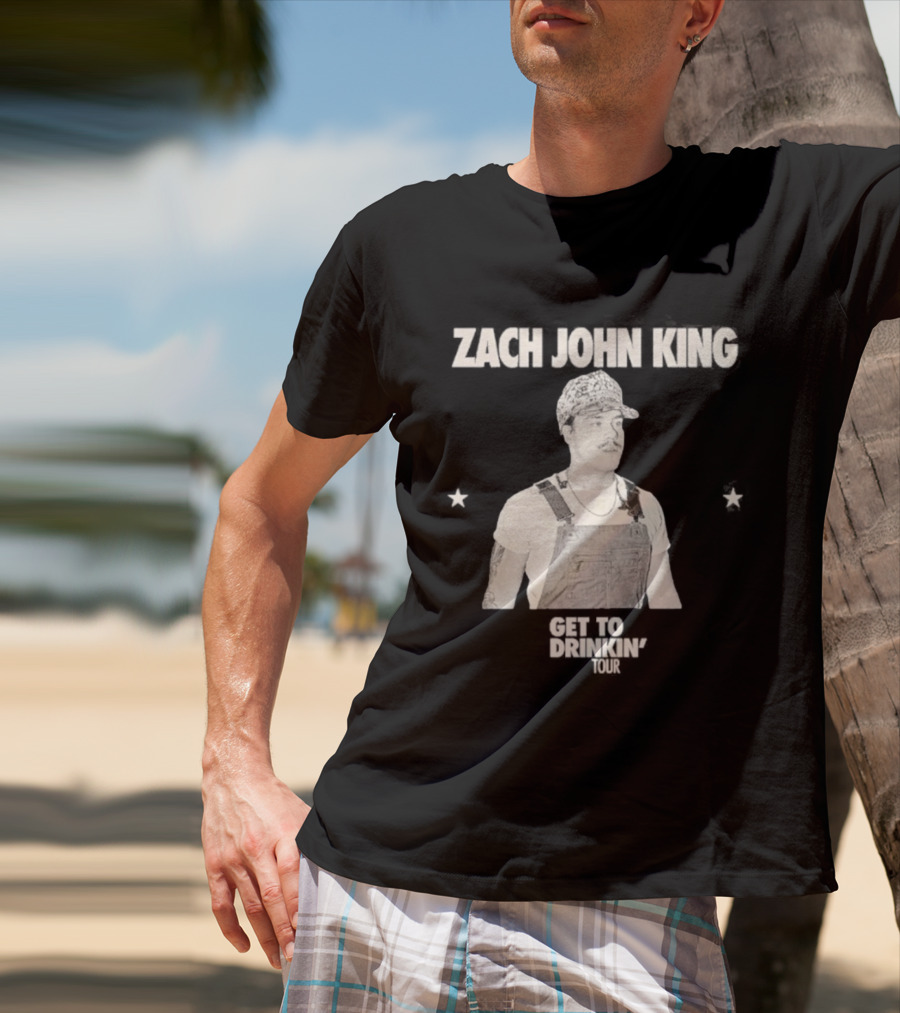Zach John King 2026 North America Tour Get To Drinkin' Schedule T-Shirt