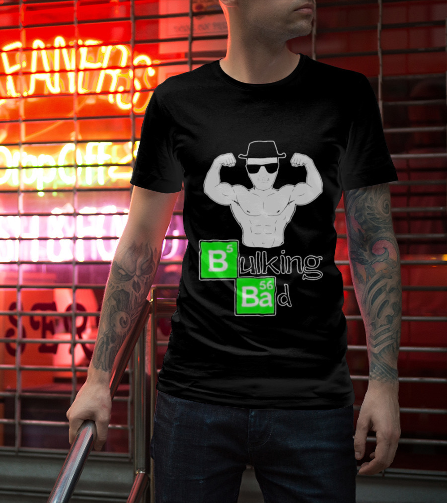 Bulking Bad Muscle Sunglasses Workout Humor T-Shirt