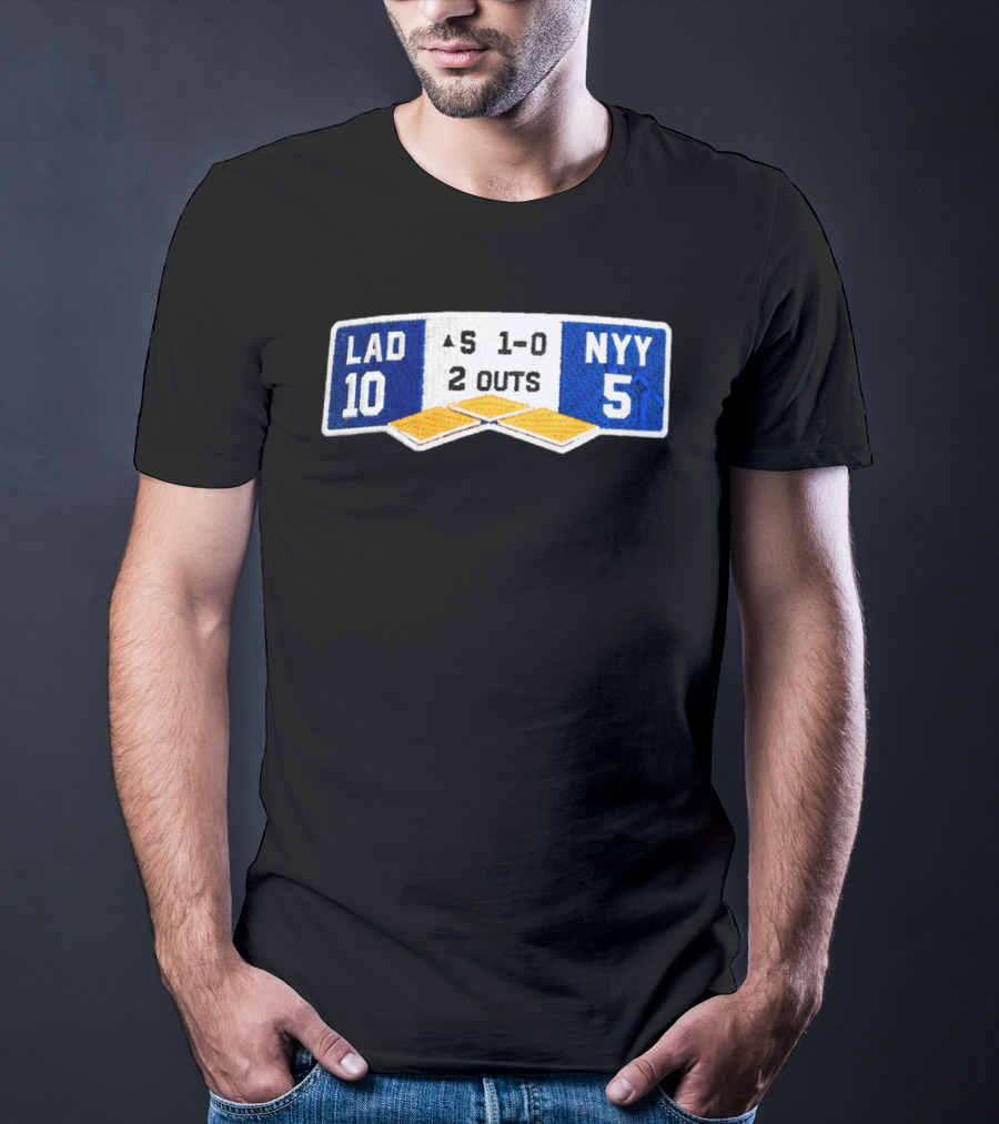 LAD 10 NYY 5 Baseball Score Patch 1 0 2 Outs T-Shirt