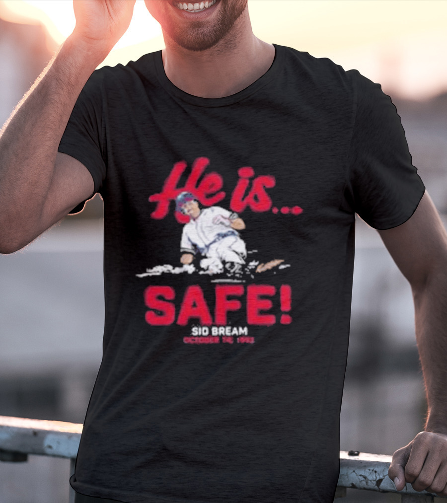 He Is Safe Sid Bream October 14 1992 Sliding Moment T-Shirt