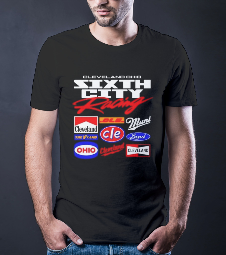Cleveland Ohio Sixth City Racing Clevelander The Land T-Shirt