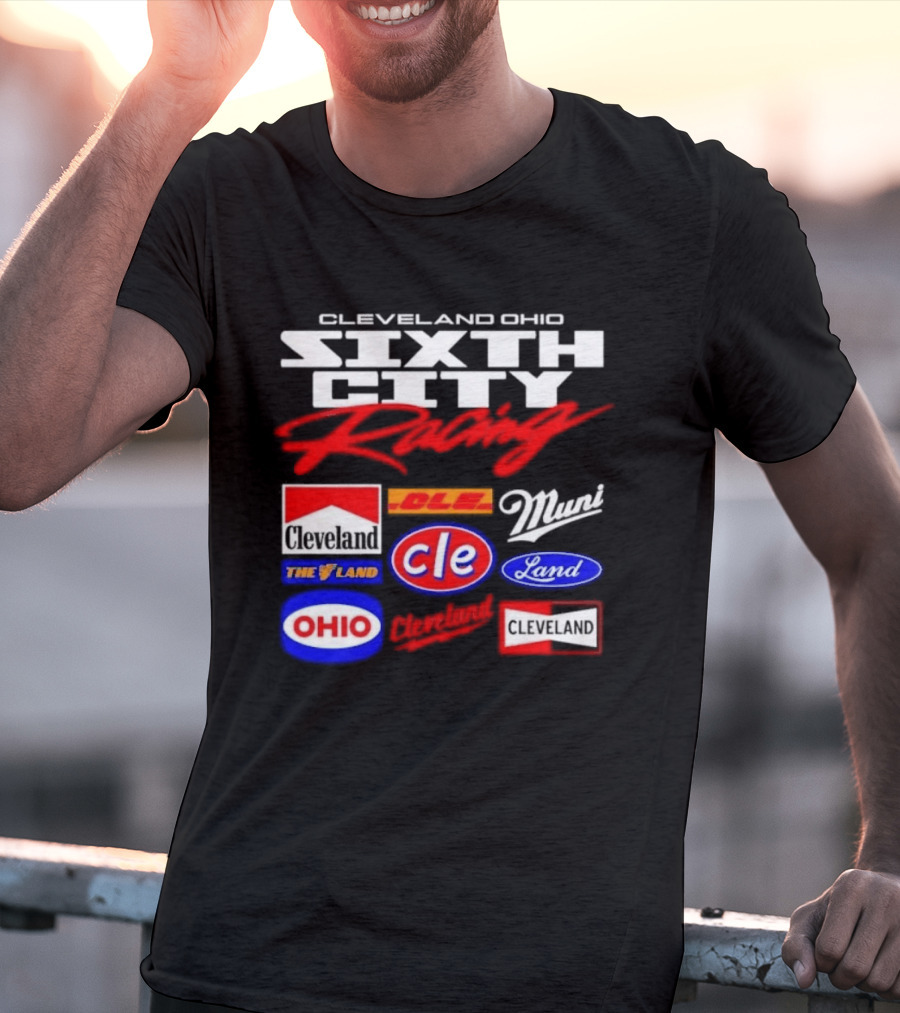 Cleveland Ohio Sixth City Racing Clevelander The Land T-Shirt