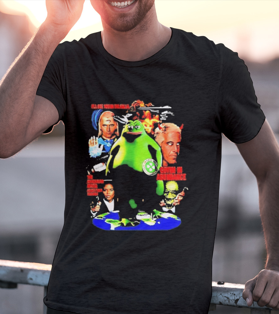 Pepe The Frog Ashtar Sheran I'll See You In Valhalla Goyim In Abundance T-Shirt