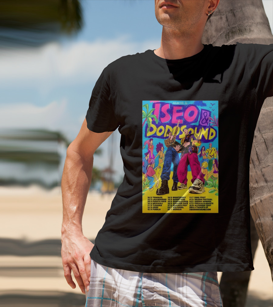 Iseo Dodosound Verano Tour 2026 Tenerife Guadalajara Zaragoza Fiesta T-Shirt