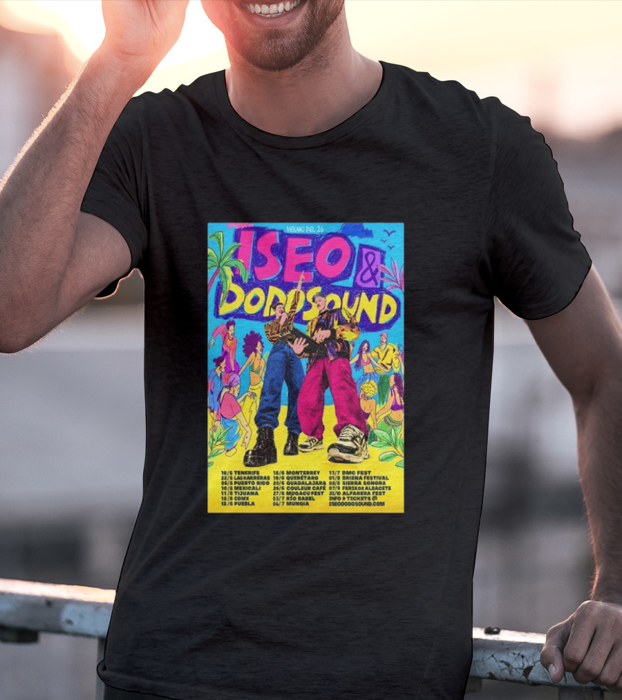 Iseo Dodosound Verano Tour 2026 Tenerife Guadalajara Zaragoza Fiesta T-Shirt
