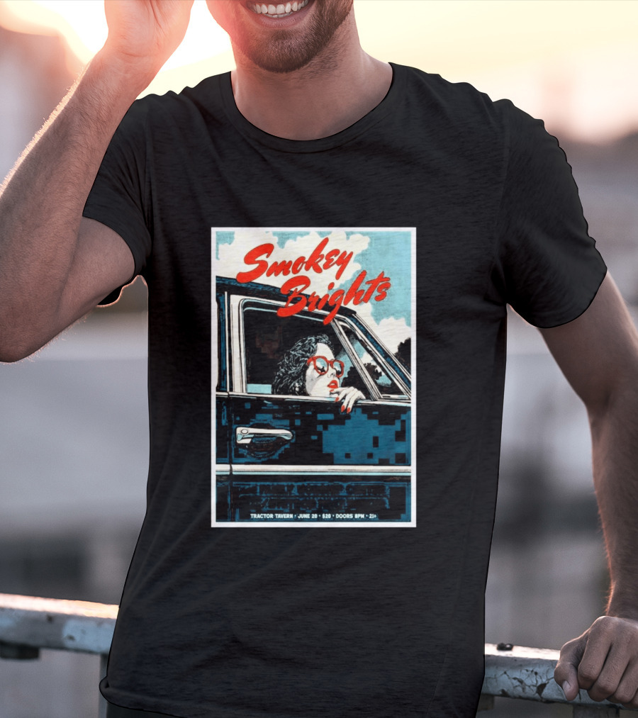Smokey Brights Concert Tractor Tavern June 20 Seattle Event T-Shirt