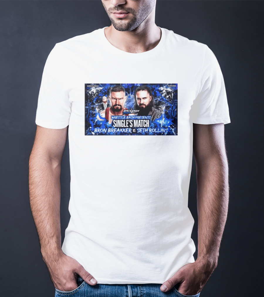 Backlash Tampa Wrestle Bash Presents Single's Match Bron Breakker Vs Seth Rollins T-Shirt