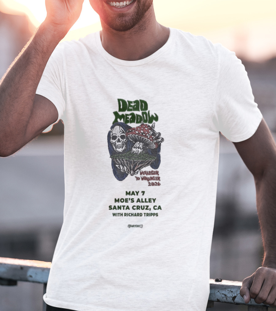 Dead Meadow May 7 2026 Live At Moe's Alley Santa Cruz CA What Tomorrow Brings Tour T-Shirt
