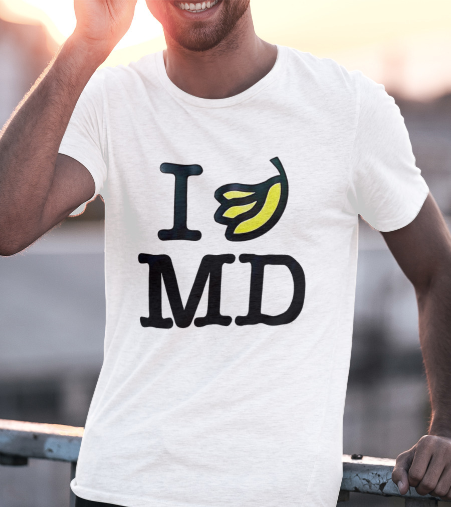 I Banana MD T-Shirt