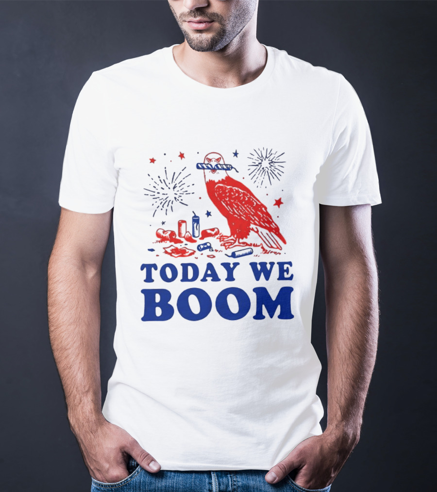 Today We Boom Bald Eagle Fireworks Celebration T-Shirt
