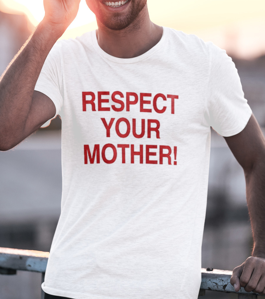 Respect Your Mother Environmental Awareness T-Shirt
