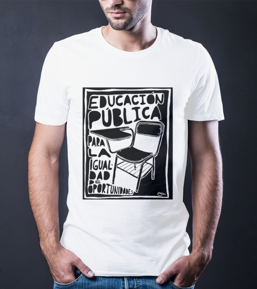 Educación Pública Para La Igualdad De Oportunidades Escolaridad Inclusiva T-Shirt