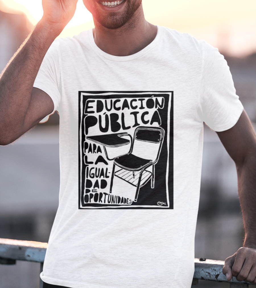 Educación Pública Para La Igualdad De Oportunidades Escolaridad Inclusiva T-Shirt