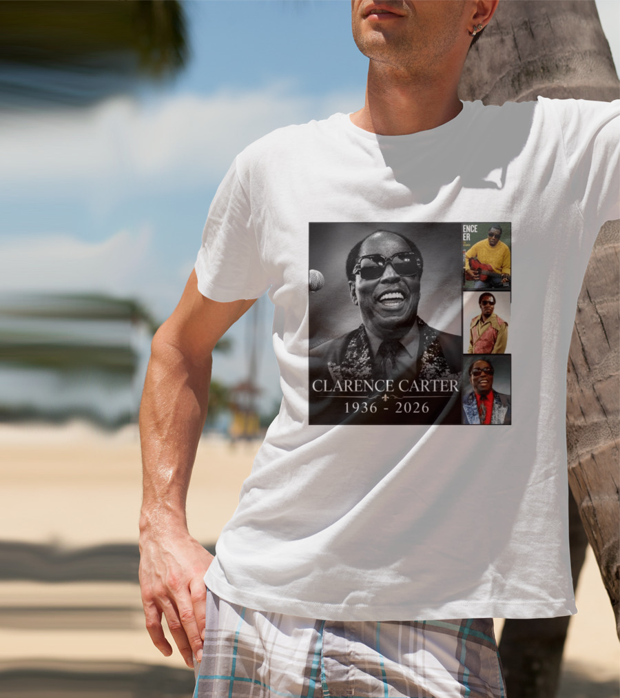 Clarence Carter 1936 2026 Soul Legend Memorial Compilation T-Shirt