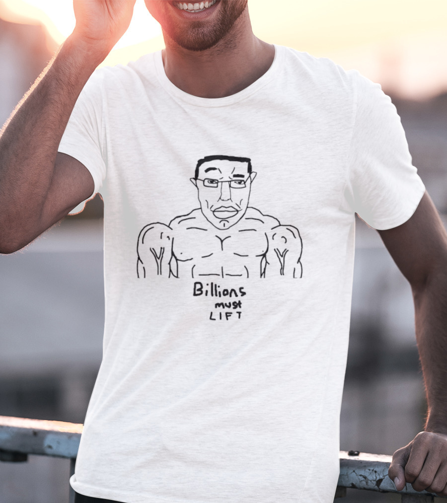 Wojak Chudjak Buff Billions Must Lift Gym Workout T-Shirt