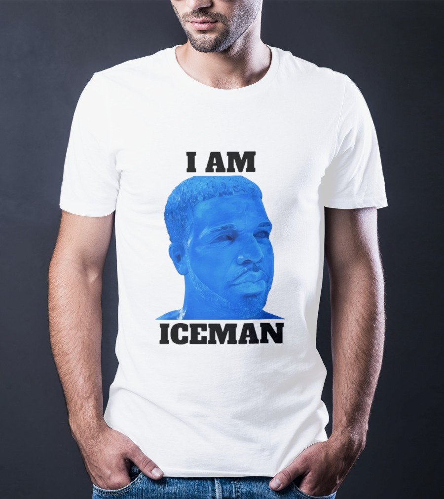 Drake I Am Iceman 2026 T-Shirt